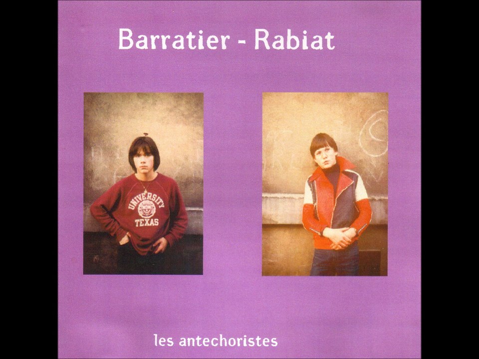 barratier & rabiat - les antechoristes- 1978