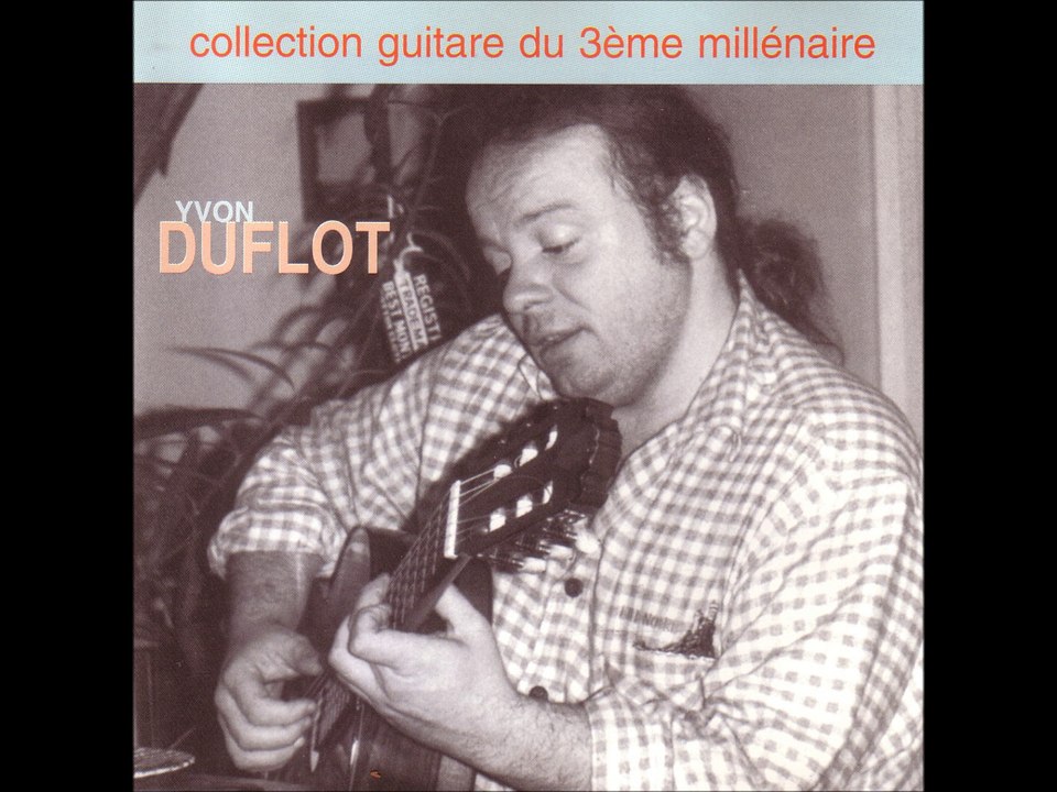 yvon duflot - collection guitare du 3ème millénaire - 2000