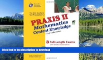 Hardcover PRAXIS II Mathematics Content Knowledge (0061) w/CD-ROM (PRAXIS Teacher Certification