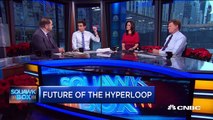 Connecting The World With Hyperloop Technology | Squawk Box | CNBC