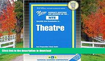 READ THEATRE (National Teacher Examination Series) (Content Specialty Test) (Passbooks) (NATIONAL