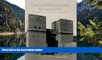 Online  Creswell Photographs Re-examined: New Perspectives on Islamic Architecture Audiobook Epub