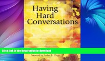Hardcover Having Hard Conversations Kindle eBooks