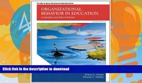 Read Book Organizational Behavior in Education: Leadership and School Reform (11th Edition)