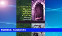 Best Price Conservation of Historic Buildings and Their Contents: Addressing the Conflicts David