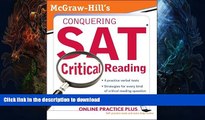 Read Book McGraw-Hill s Conquering the New SAT Critical Reading Full Download