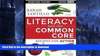 READ Literacy and the Common Core: Recipes for Action (Jossey-Bass Teacher)
