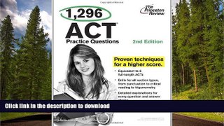 Hardcover 1,296 ACT Practice Questions, 2nd (second) Edition (College Test Preparation)