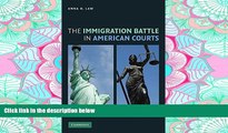 FAVORIT BOOK The Immigration Battle in American Courts BOOOK ONLINE