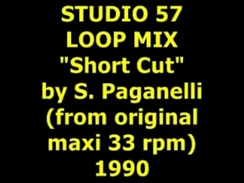 STUDIO 57 "Loop Mix" Short Cut  Maxi 33 rpm