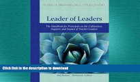 Pre Order Leader of Leaders: The Handbook for Principals on the Cultivation, Support, and Impact