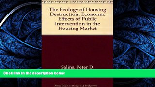 FAVORIT BOOK The Ecology of Housing Destruction: Economic Effects of Public Intervention in the