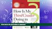 Hardcover How Is My Third Grader Doing in School? What to Expect and How to Help Full Book