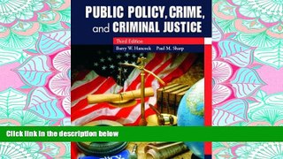 FAVORIT BOOK Public Policy, Crime, and Criminal Justice (3rd Edition) BOOOK ONLINE