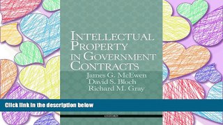 FAVORIT BOOK Intellectual Property in Government Contracts: Protecting and Enforcing IP at the