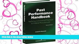 READ book Past Performance Handbook: Applying Commercial Practices to Federal Procurement, Second