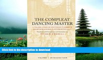 READ The Compleat Dancing Master: A Translation of Gottfried Taubert s Rechtschaffener