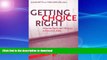 Pre Order Getting Choice Right: Ensuring Equity and Efficiency in Education Policy On Book