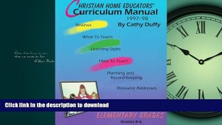 READ Christian Home Educators  Curriculum Manual 1997-98 : Elementary Grades (Chrisitan Home
