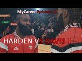 NBA 2K15: MyCareer Ep. 27: Harden vs Davis II