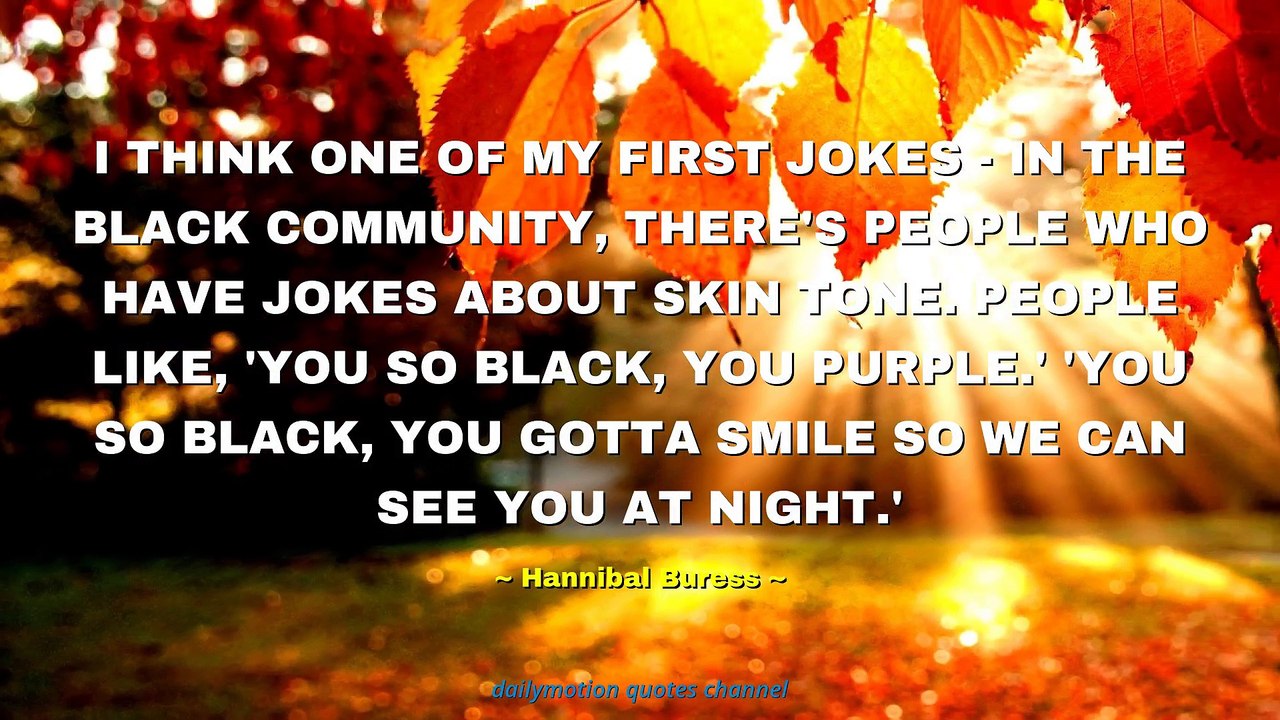 Hannibal Buress Quotes #2