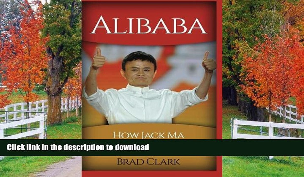 READ Alibaba: How Jack Ma Created His Empire (Jack Ma s Way, best quotes,alibaba,china,business)
