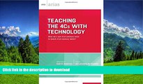 Read Book Teaching the 4Cs with Technology: How do I use 21st century tools to teach 21st century