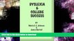 Pre Order Dyslexia and College Success Full Book