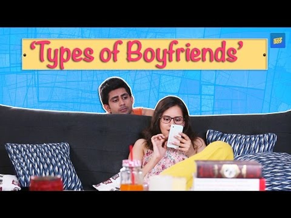 ScoopWhoop: Types of Boyfriends