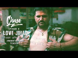 ScoopWhoop: Love Jihad - Judgement On The Spot (ScoopWhoop Chase Episode 8 Teaser)