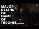 ScoopWhoop: All major Deaths of Game Of Thrones Season 6