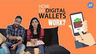 ScoopWhoop: How Do Digital Wallets Work