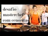 DESAFIO MASTERCHEF COM IVANA & SOFIA: MEU HAMBURGUER 