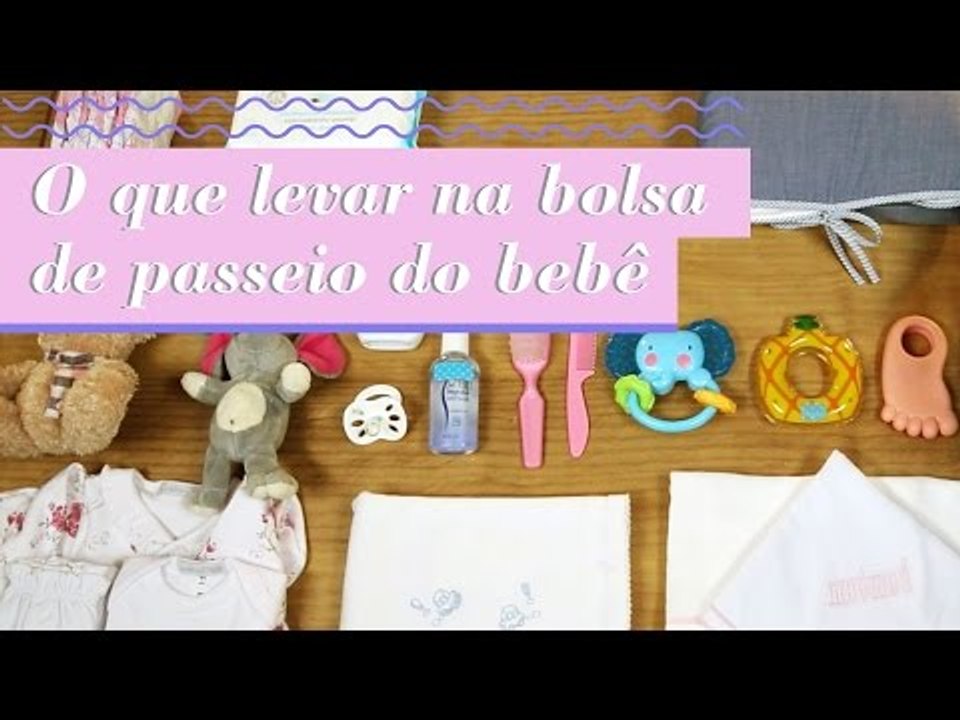 O QUE LEVAR NA BOLSA DE PASSEIO DO BEBÊ
