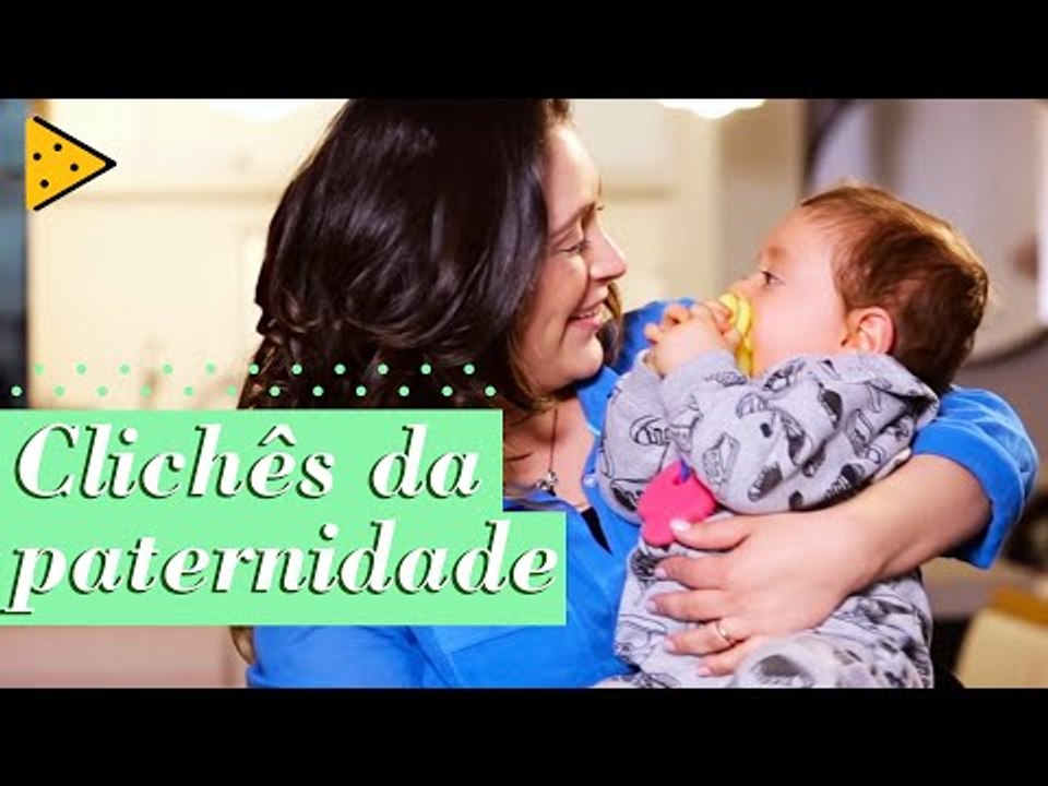 5 CLICHÊS SOBRE PATERNIDADE
