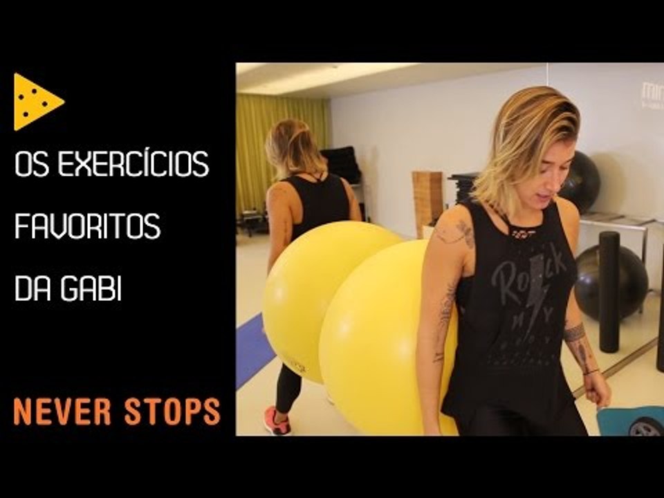 OS EXERCÍCIOS FAVORITOS DE GABRIELA PUGLIESI