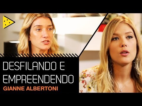 GIANNE ALBERTONI FALA SOBRE PROJETOS E CARREIRA DE MODELO