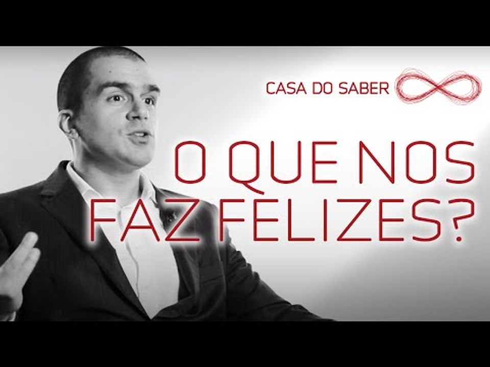 O que nos faz felizes? | Pedro Calabrez