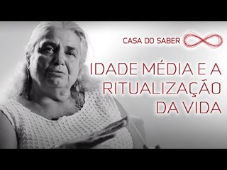 Idade média e a ritualização da vida | Tereza Aline Pereira de Queiroz