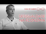 Grandes questões da economia: a desigualdade de renda | Julio Pires