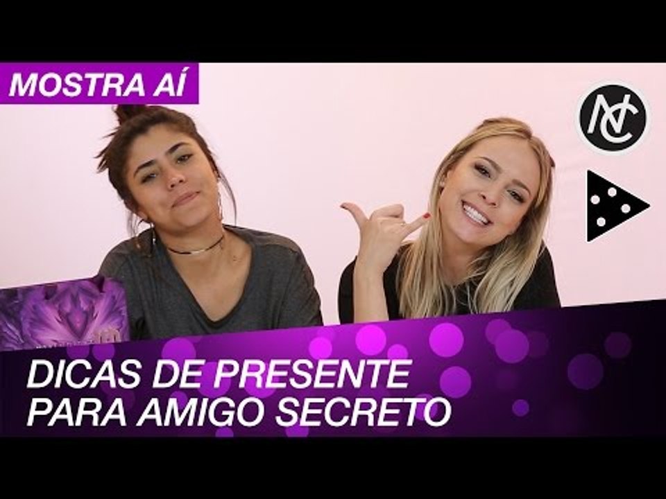 TATA E GABI RIPPI DÃO SUGESTÕES DE PRESENTES PARA AMIGO SECRETO