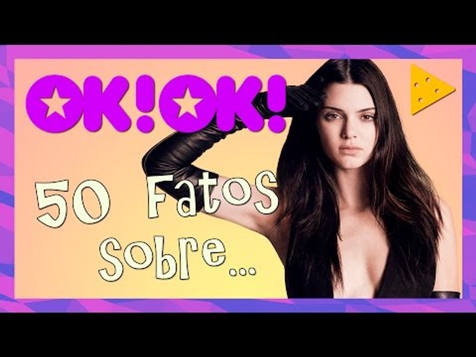 50 FATOS SOBRE KENDALL JENNER