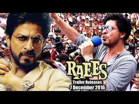 Shahrukh Khan's RAEES OFFICIAL Trailer Releases | December 7