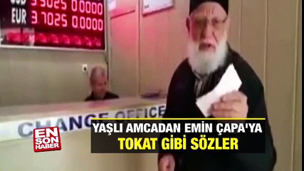 Yaşlı amcadan Emin Çapa'ya tokat gibi sözler | En Son Haber