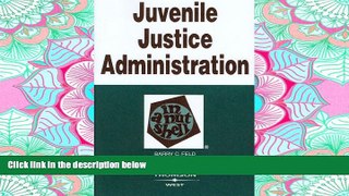 READ book Juvenile Justice Administration in a Nutshell READ ONLINE