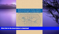 Hardcover International Education and Foreign Languages: Keys to Securing America s Future Full Book