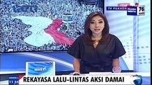 Ini Rekayasa Lalu Lintas di Ibu Kota saat Aksi Damai 212