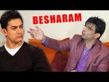KRK SHOCKING Insult to Aamir khan - Calls Besharam Insaan