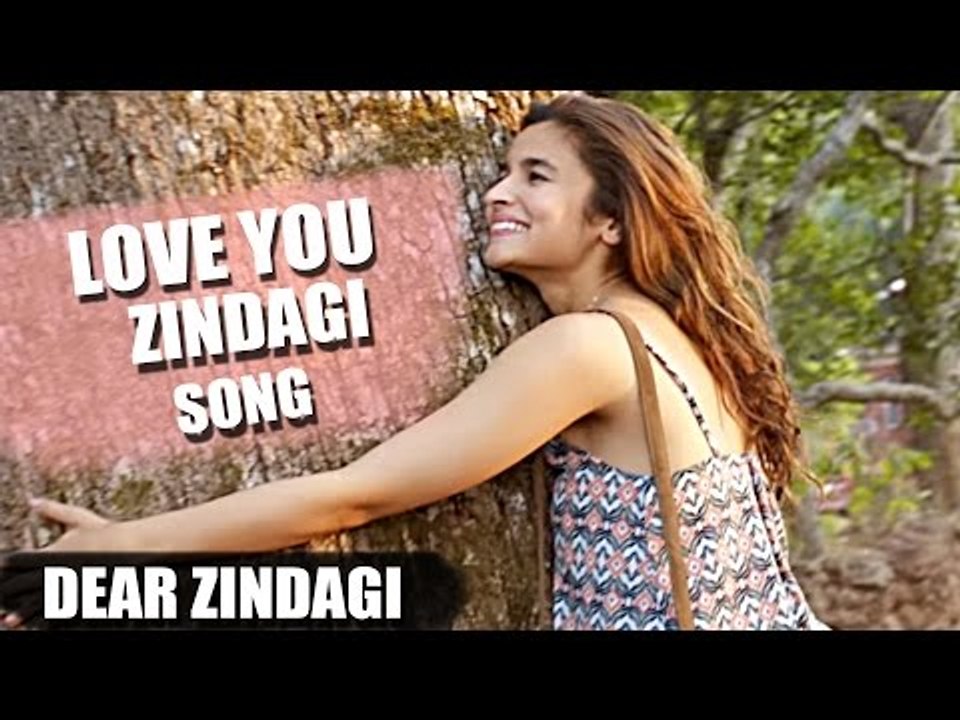 Love You Zindagi Song Releases | Dear Zindagi | Shahrukh, Alia Bhatt