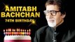 Amitabh Bachchan's 74th Birthday Special | Big B In Multi-Language Films
